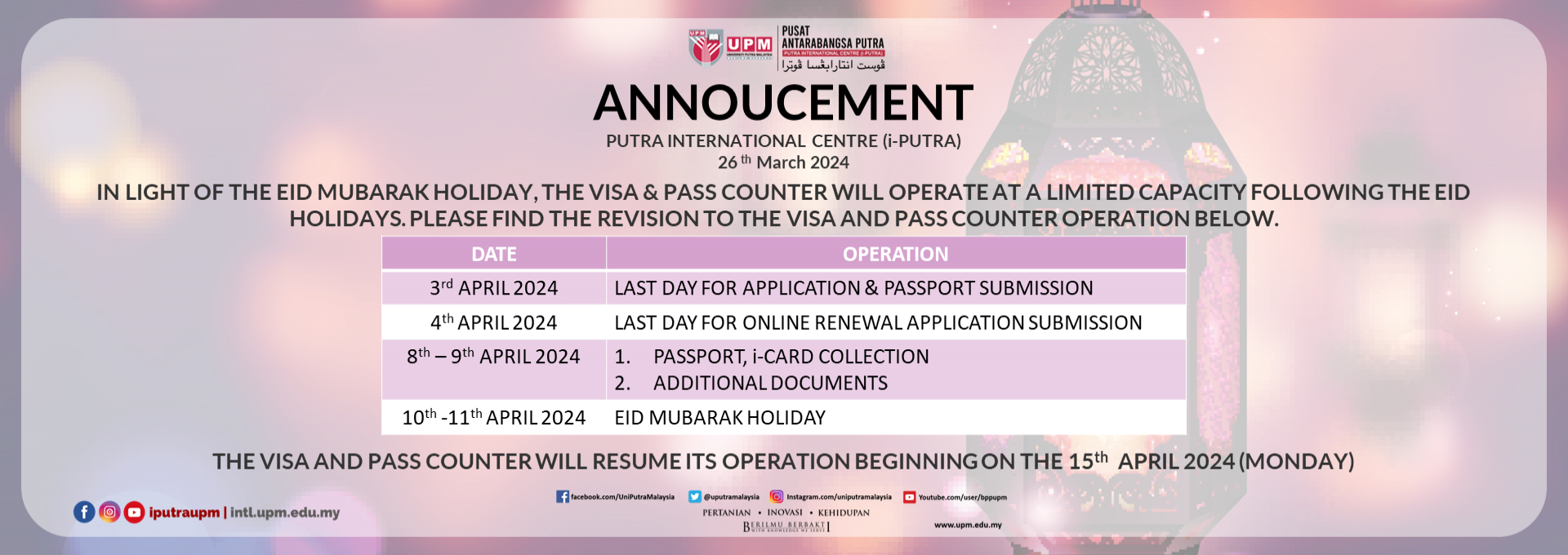 Visa and Pass Counter Operation In Conjunction with Eidul Fitr Holiday